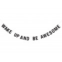 Letterbanner - Wake up and be awesome