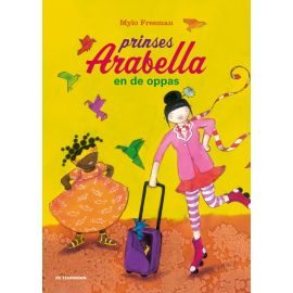 grappig prentenboek 'prinses Arabella en de oppas'