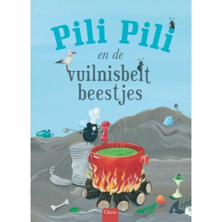 boek pili pili en de vuilnisbelt beestjes boek pili pili en de vuilnisbelt beestjes